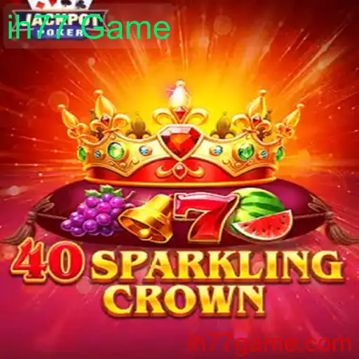 Desvendando o Mundo de 40SparklingCrown: Um Olhar Profundo no ih77 Game