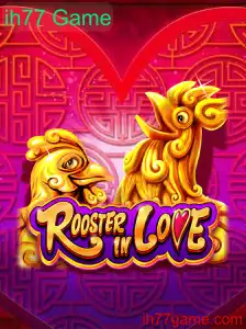 RoosterInLove: Uma Jornada Emocionante no ih77 Game